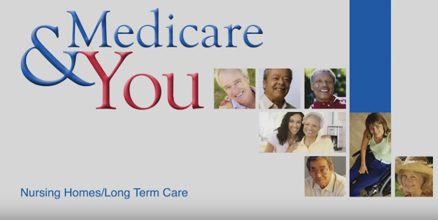 Medicare & You: Nursing Home / Long-Term Care